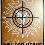 Aim for Peace, Silkscreen, 30"x22", 2009.